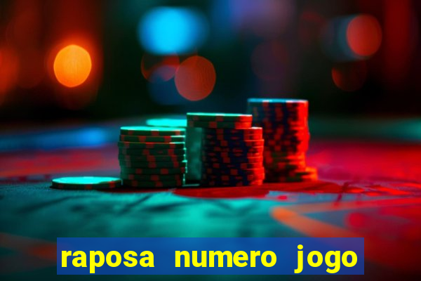 raposa numero jogo do bicho